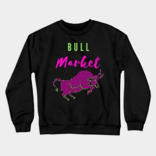 Bull Market Crewneck Sweatshirt